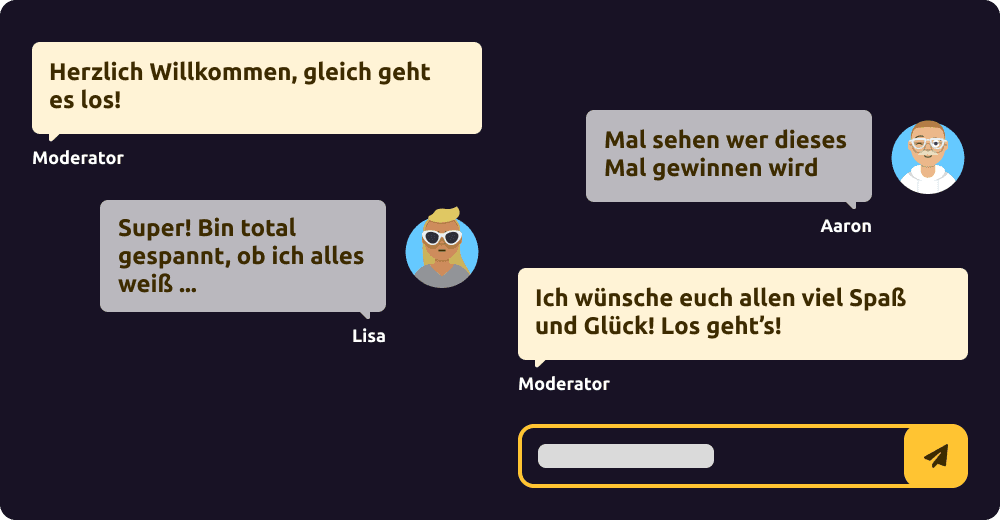 Beantworte Fragen in Echtzeit und diskutiere mit deinen Mitspieler:innen Chat