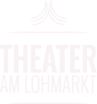 Theater am Lohmarkt
